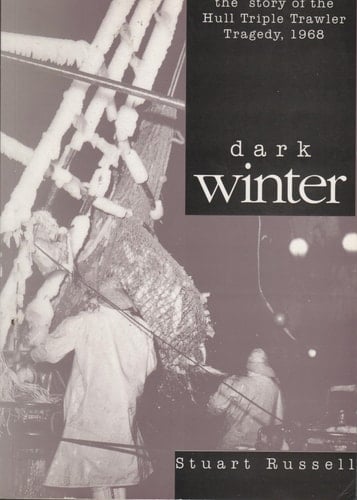 Dark winter the Hull triple trawler disaster of 1968