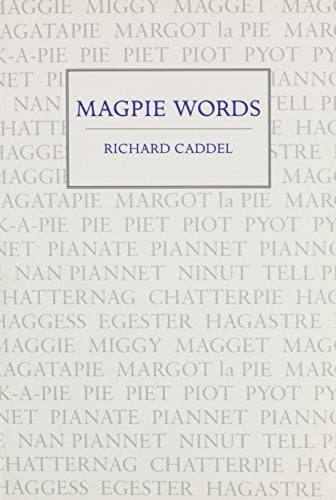 Magpie Words Selected Poems 1970-2000