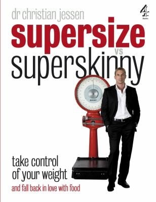 Supersize Vs Superskinny Take Control Of Your Weight