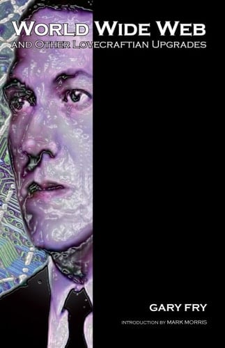 World Wide Web & Other Lovecraftian Upgrades