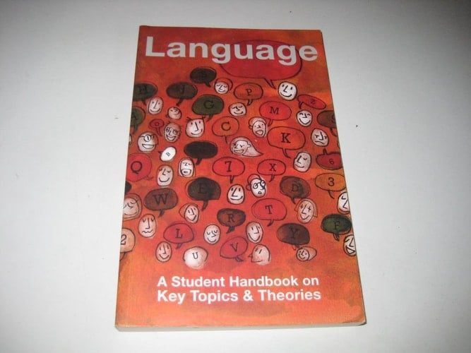 Language A Student Handbook on Key Topics and Theories