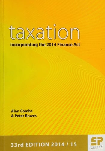 Taxation Incorporating the 2014 Finance Act: 2014/15