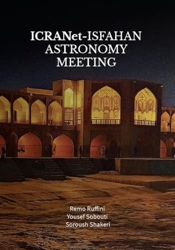ICRANet-Isfahan Astronomy Meeting