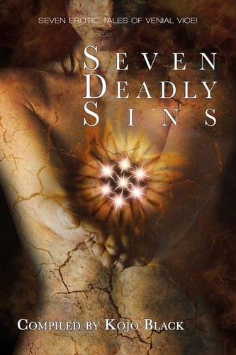 Seven Deadly Sins Seven erotic tales of venial vice