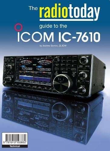 The Radio Today Guide to the Icom IC-7610