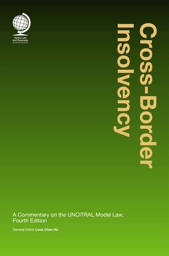 Cross Border Insolvency A Commentary on the UNCITRAL Model