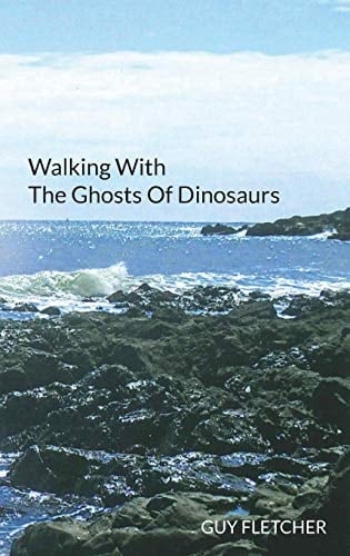 Walking with the Ghosts of Dinosaurs