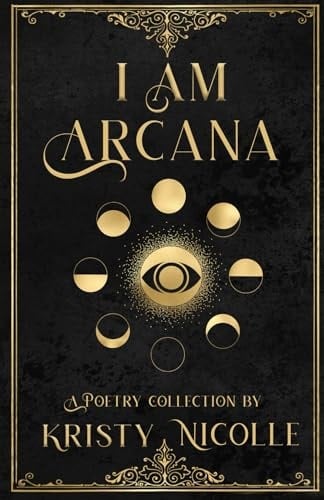 I Am Arcana A Tarot Inspired Poetry Collection