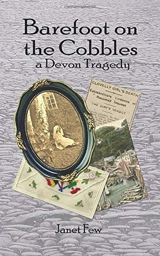 Barefoot on the Cobbles A Devon Tragedy