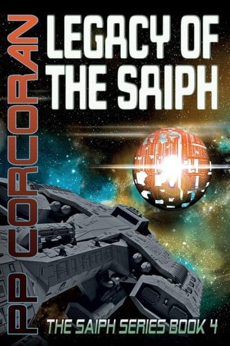 Legacy of the Saiph The Saiph Series Book 4