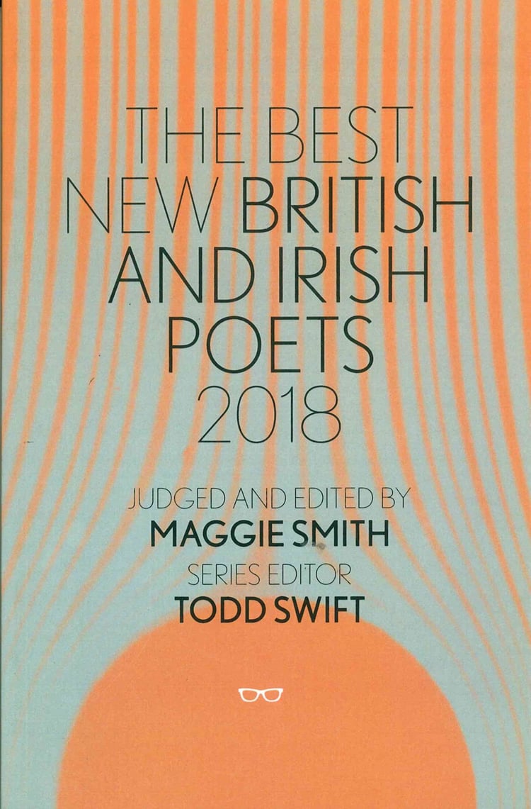 The Best New British and Irish Poets, 2018