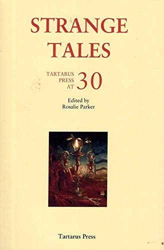 Strange Tales Tartarus Press at 30