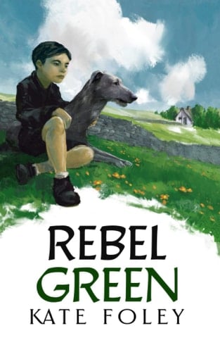 Rebel Green A Family Drama Set in Ireland