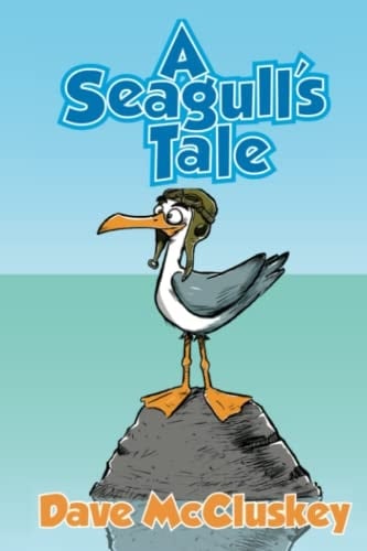 A Seagull's Tale An Eco Friendly Children's Tale.