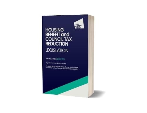 HOUSING BENEFIT AND COUNCIL TAX REDUCTION LEGISLATION, 38TH EDITION.