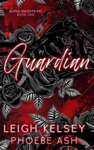 Guardian (Alpha Knights MC)