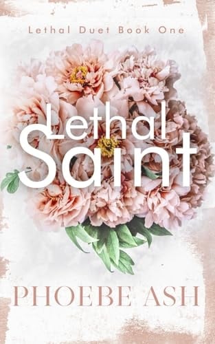 Lethal Saint (Lethal Duet)