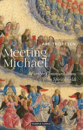 Meeting Michael Further Communications from Spirit Worlds