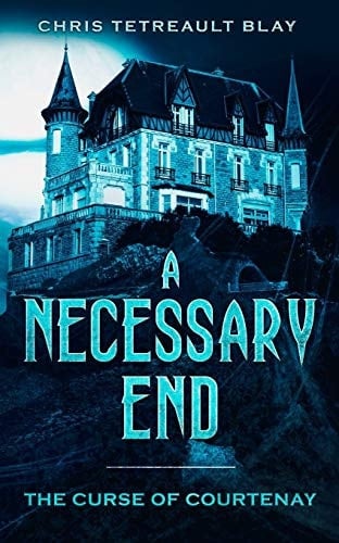 A Necessary End The Curse of Courtenay