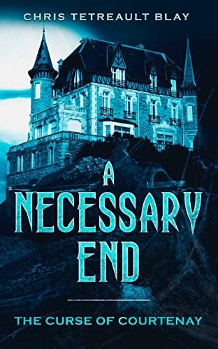 A Necessary End: Curse of Courtenay