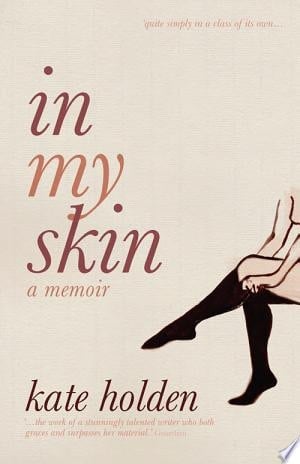 In My Skin A Memoir
