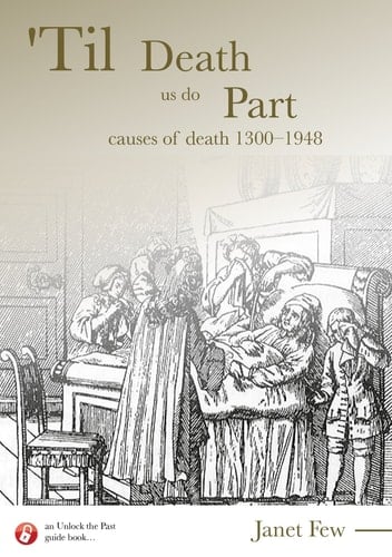 'Til Death Us Do Part Causes of Death 1300-1948