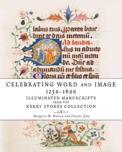 Celebrating Word and Image 1250-1600, Illuminated Manuscripts from the Kerry Stokes Collection Exhibition, New Korcia Museum and Art Gallery, 4 October 2013-17 March 2014