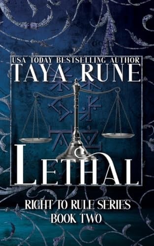Lethal Right to Rule Series, Book 2
