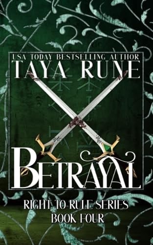 Betrayal Right to Rule, Book 4