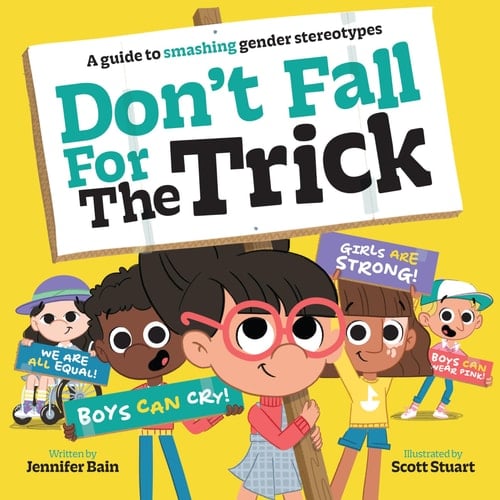 Don't Fall for the Trick A Guide to Smashing Gender Stereotypes