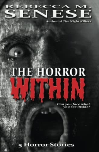 The Horror Within: 5 Horror Stories