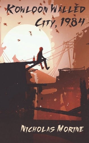 Kowloon Walled City, 1984