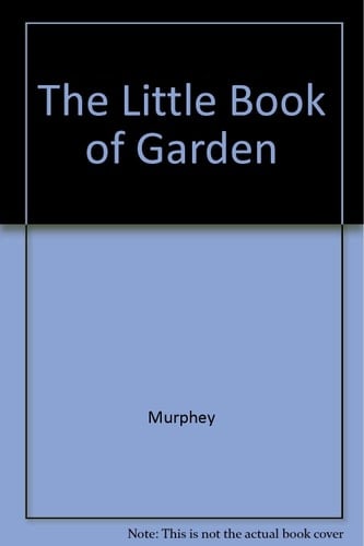 The Little Book of Gardening