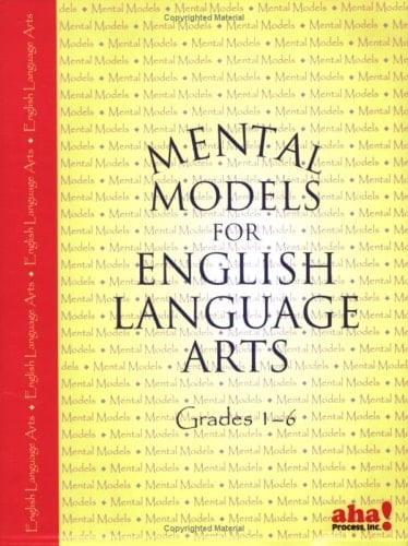 Mental Models for English Language Arts Grades 1-6