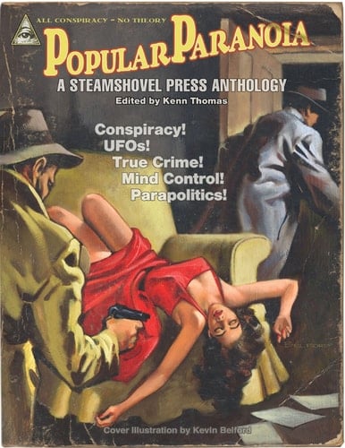 Popular Paranoia The Best of Steamshovel Press