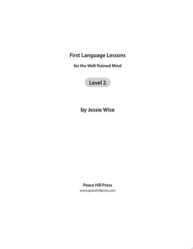 First Language Lessons for the Well-trained Mind Level 2 Level Two Second Edition