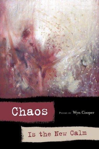 Chaos is the New Calm Poems
