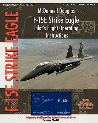 McDonnell Douglas F15e Strike Eagle Pilots Flight Operating Instructions