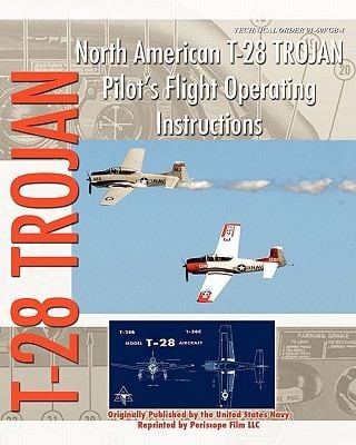 North American T28 Trojan Pilots Flight Operating Instructions
