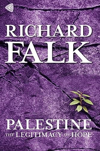 Palestine The Legitimacy of Hope