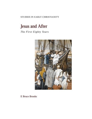 Jesus and After The First Eighty Years