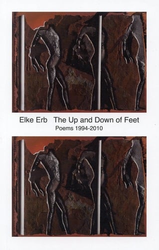 The Up and Down of Feet Poems 1994-2010