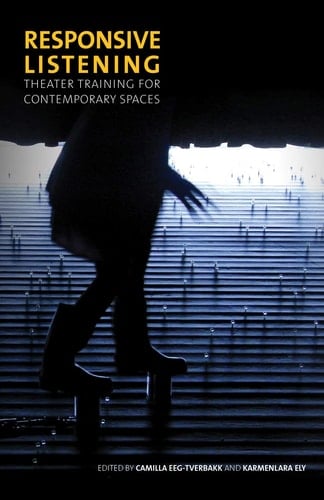 Responsive Listening Theater Training for Contemporary Spaces