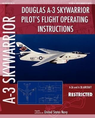Douglas A3 Skywarrior Pilots Flight Operating Instructions