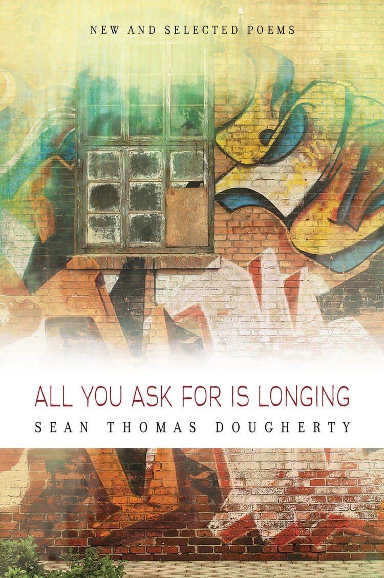 All You Ask for is Longing New and Selected Poems, 1994-2014