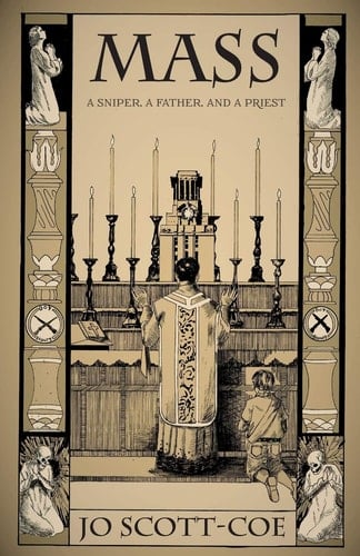 Mass A Sniper, a Father, and a Priest