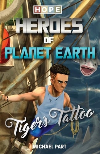 Hope Heroes of Planet Earth - Tiger's Tattoo