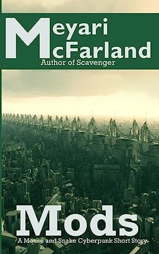 Mods A Mouse and Snake Cyberpunk Short Story