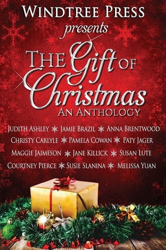 The Gift of Christmas An Anthology