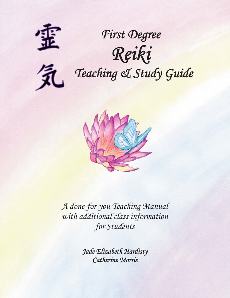 First Degree Reiki Teaching and Study Guide by Jade Elizabeth Hardisty (2014-08-02)